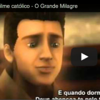 Filme Católico – O grande milagre